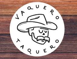 Vaquero Taquero