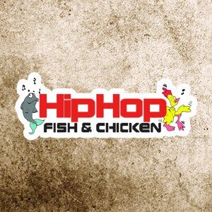 Hip Hop Chicken And Fish