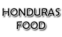 Honduras Food